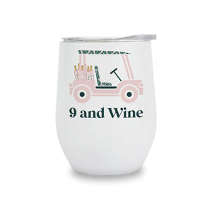 Wine Tumblers - 9 And Wine