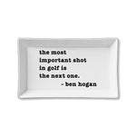 Ceramic Tray - The Most Important Shot (Ben Hogan)