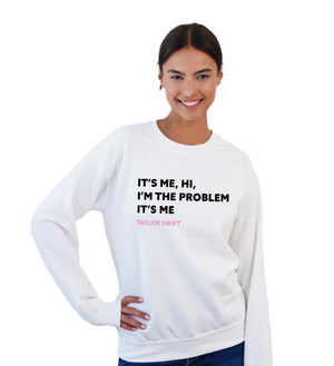 Sweatshirt - I'm the Problem - Taylor Swift