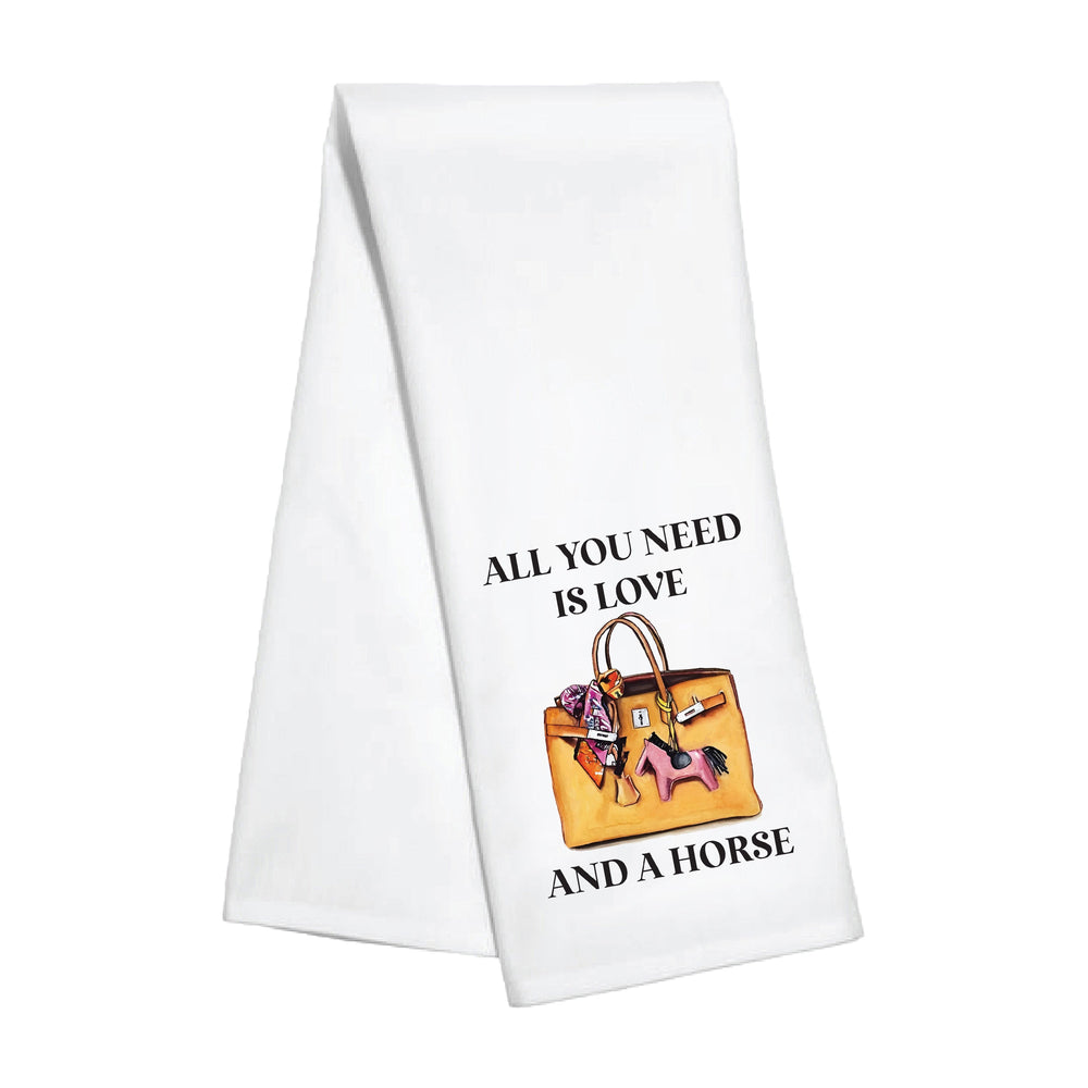 Kitchen Towel - All You Need is Love and A Horse