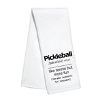 Kitchen Towel - Pickleball Definition