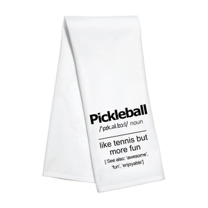 Kitchen Towel - Pickleball Definition