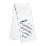 Kitchen Towel - Tennis Definition