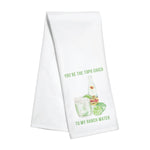 Kitchen Towel - Topo Chico to my Ranch Water