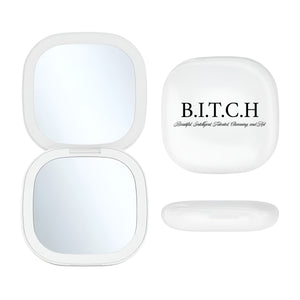 LED Compact Mirror - B.I.T.C.H.