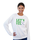 Sweatshirt - Let's PAR TEE