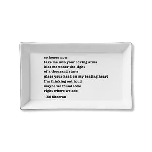 Ceramic Tray - Taking Me Into Your Loving Arms (Ed Sheeran)