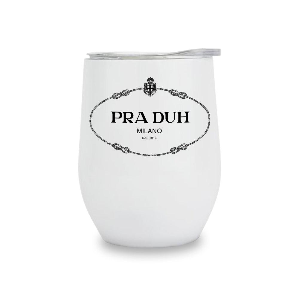 Wine Tumblers - Pra Duh