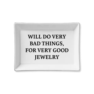 Ceramic Tray - Bad Things, For Good Jewelry