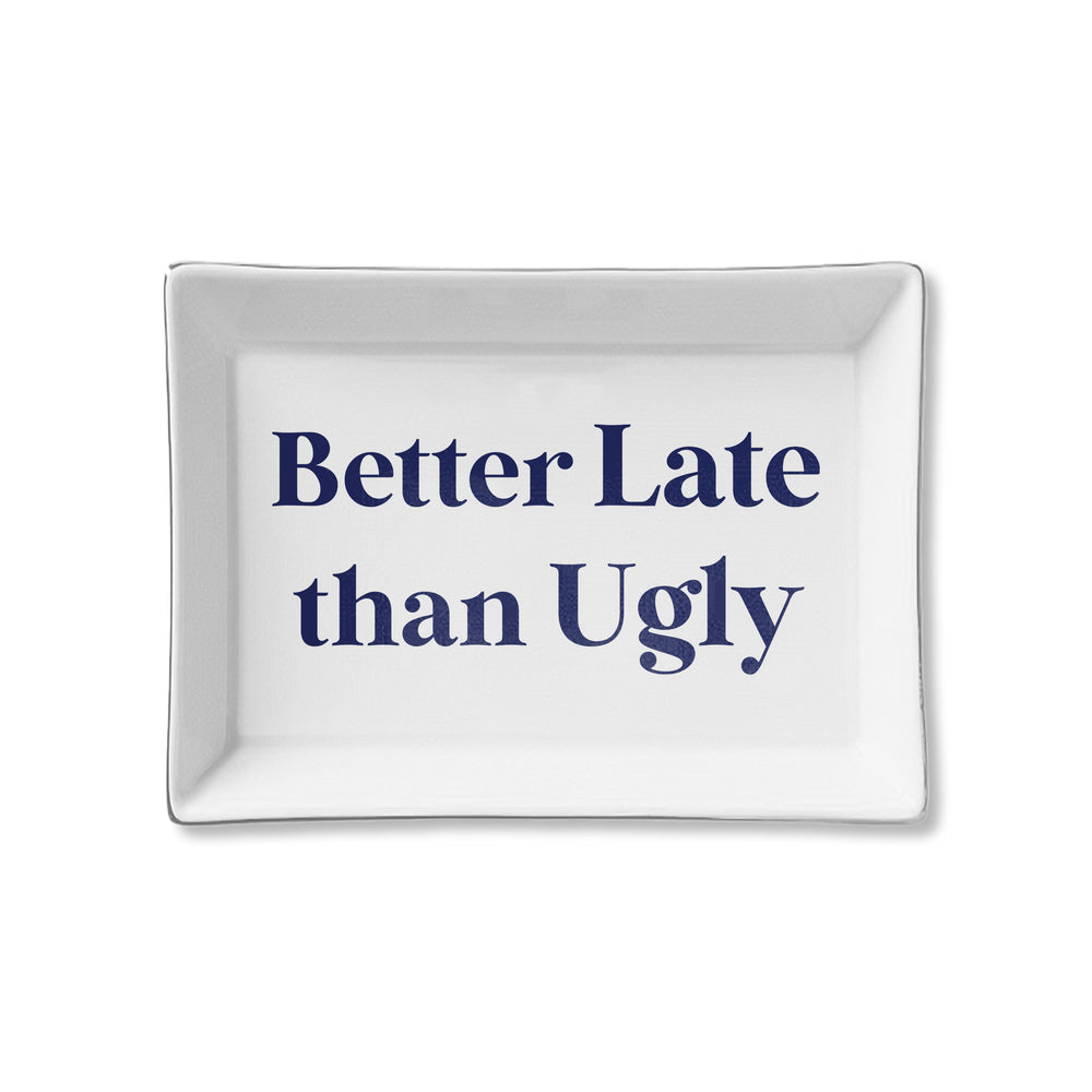 Ceramic Tray - Better Late than Ugly
