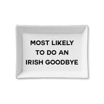 Ceramic Tray - Irish Goodbye