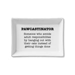 Ceramic Tray - Pawcastinator