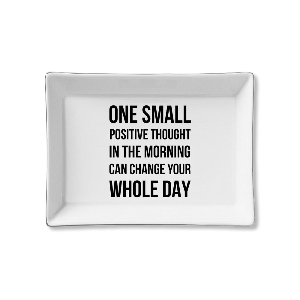 Ceramic Tray - One Small Positive Thought