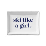 Ceramic Tray - Ski Like a Girl