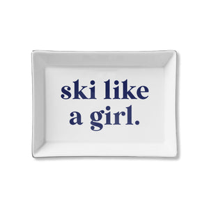 Ceramic Tray - Ski Like a Girl