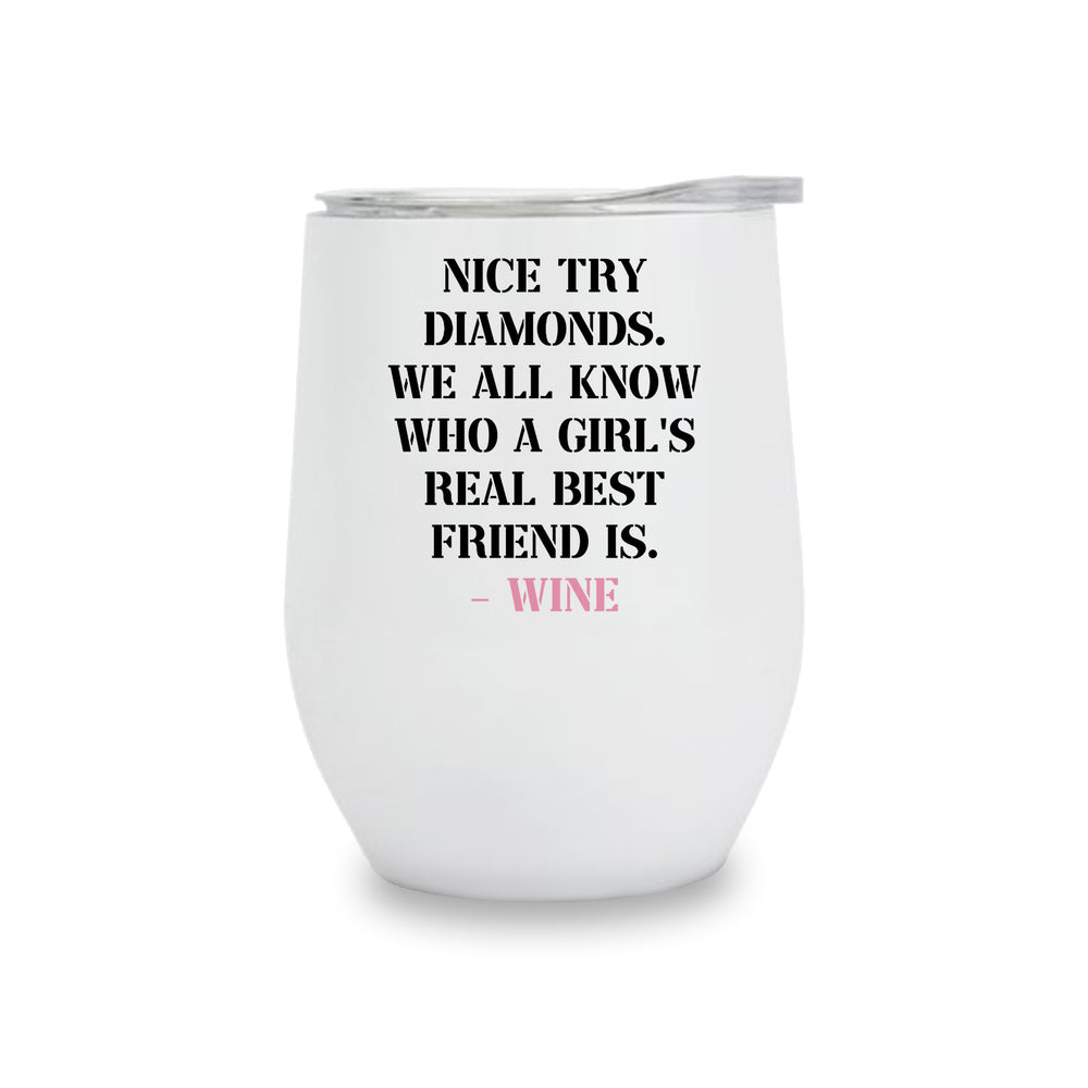 Wine Tumbler - Nice Try Diamonds