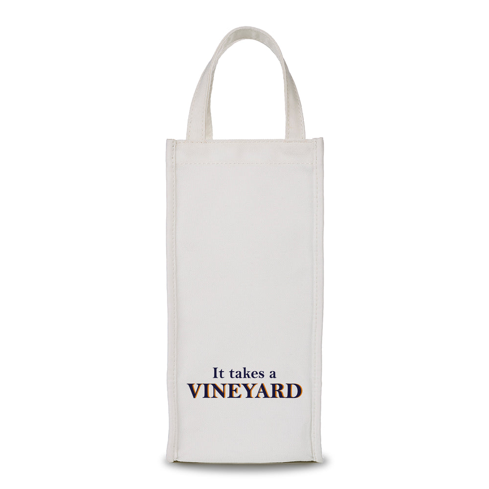 Wine Bag - It Takes A Vineyard