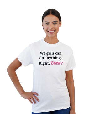 T-Shirt - Barbie We Girls Can Do Anything