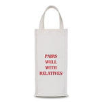 Wine Bag - Pairs Well With Relatives