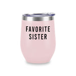 Wine Tumblers (Pink) - Favorite Sister