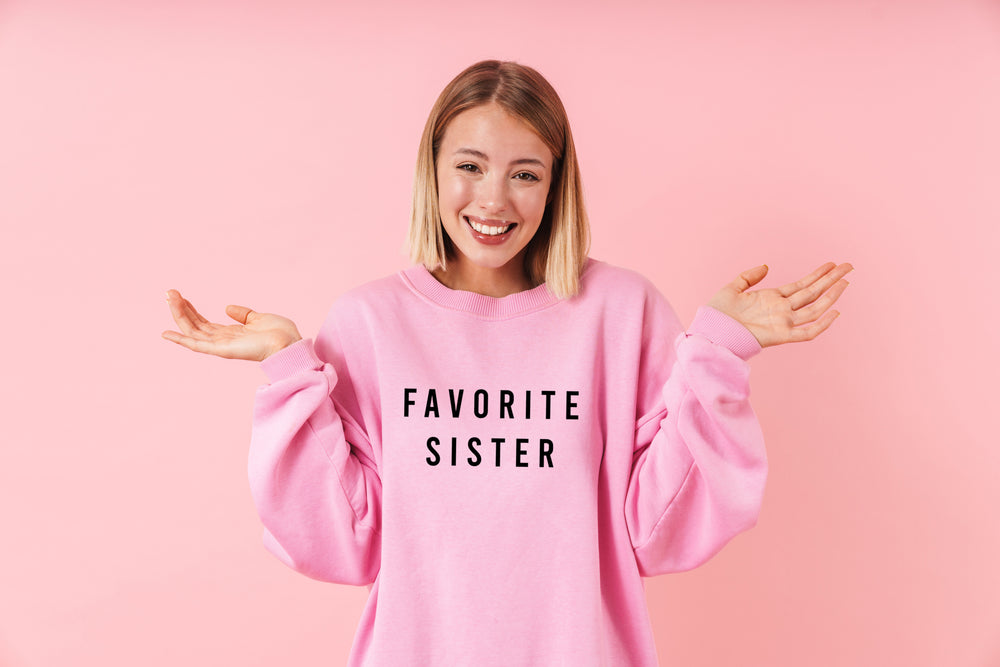 Favorite Sister Sweatshirt Pink